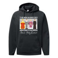 The Men In Dresses Abusing Children Arent Drag Queens Performance Fleece Hoodie