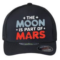 The Moon Is Part Of Mars Flexfit Unipanel Trucker Cap