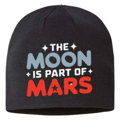 The Moon Is Part Of Mars Sustainable Beanie