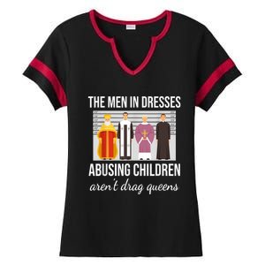 The Men In Dresses Abusing Children Aren't Drag Queens Ladies Halftime Notch Neck Tee