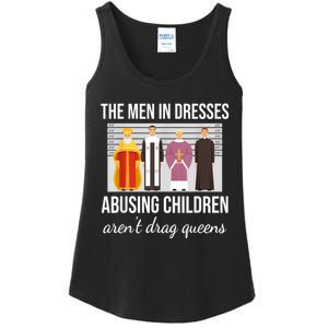 The Men In Dresses Abusing Children Aren't Drag Queens Ladies Essential Tank