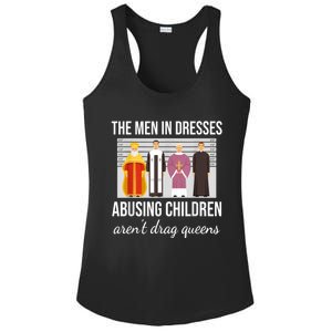 The Men In Dresses Abusing Children Aren't Drag Queens Ladies PosiCharge Competitor Racerback Tank