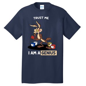 Trust Me I Am A Genius Tall T-Shirt