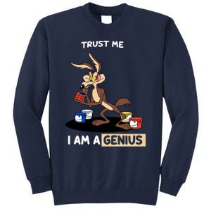 Trust Me I Am A Genius Tall Sweatshirt