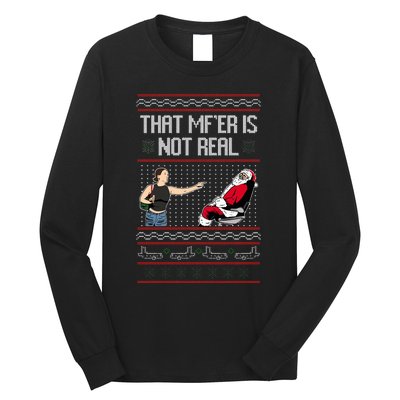 That Mf Is Not Real Santa On Chair Ugly Christmas Sweater  Long Sleeve Shirt