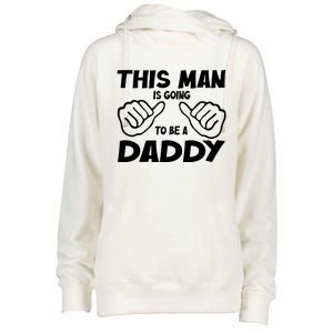 This Man Is Going To Be A Daddy Womens Funnel Neck Pullover Hood