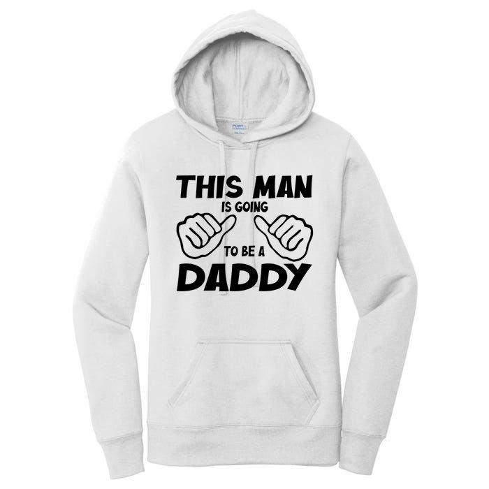 This Man Is Going To Be A Daddy Women's Pullover Hoodie