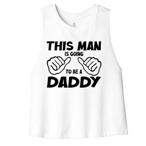 This Man Is Going To Be A Daddy Women's Racerback Cropped Tank