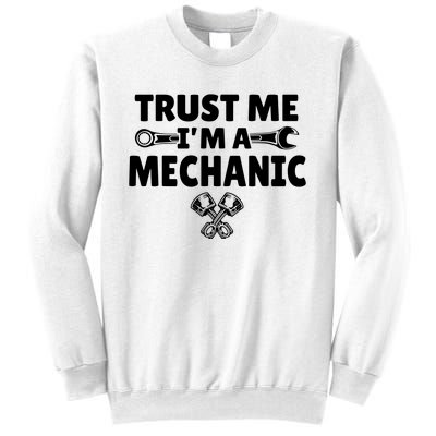 Trust Me I'm A Bike Mechanic Sweatshirt