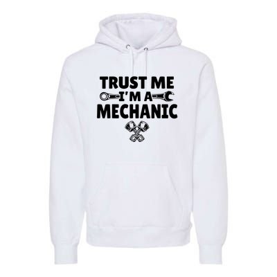 Trust Me I'm A Bike Mechanic Premium Hoodie