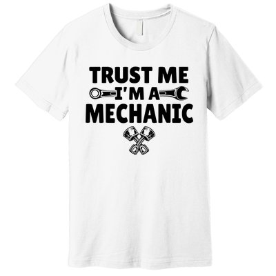 Trust Me I'm A Bike Mechanic Premium T-Shirt