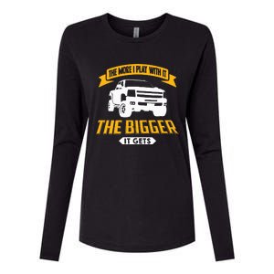 The More I Play With It The Bigger It Gets Lifted Truck Womens Cotton Relaxed Long Sleeve T-Shirt