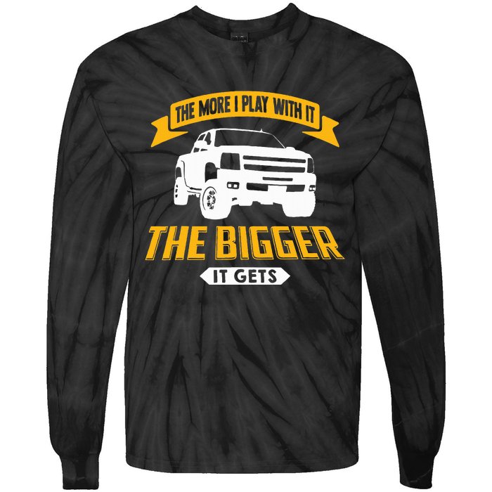 The More I Play With It The Bigger It Gets Lifted Truck Tie-Dye Long Sleeve Shirt