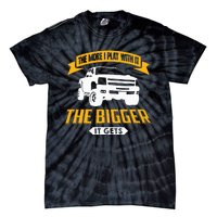 The More I Play With It The Bigger It Gets Lifted Truck Tie-Dye T-Shirt