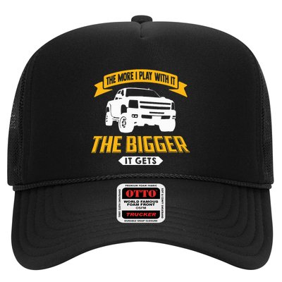 The More I Play With It The Bigger It Gets Lifted Truck Trucker Hat