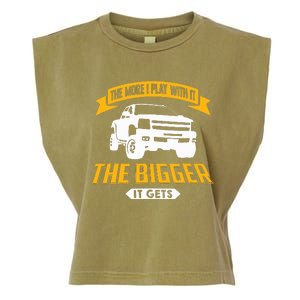 The More I Play With It The Bigger It Gets Lifted Truck Garment-Dyed Women's Muscle Tee