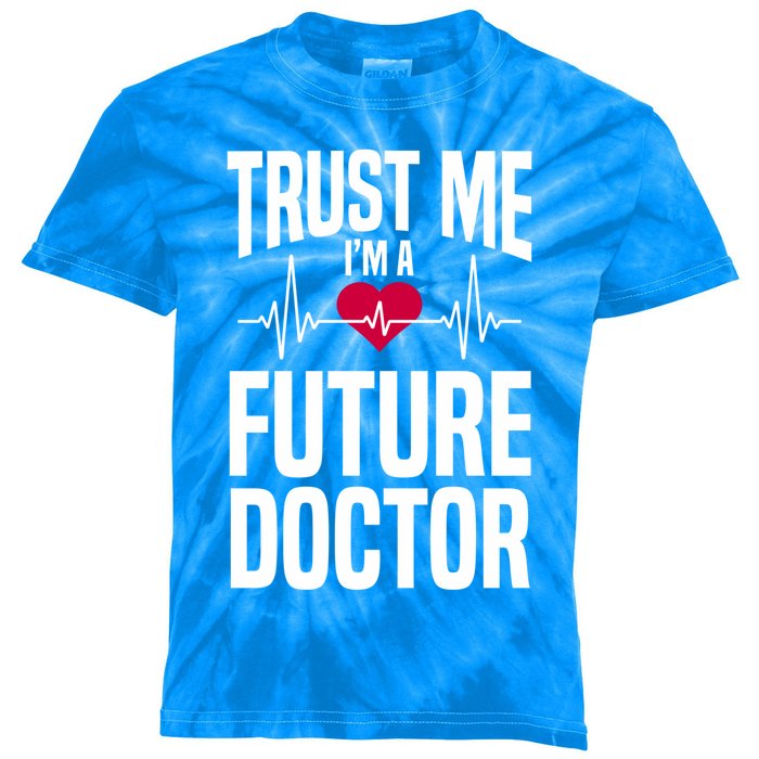 Trust Me I'm A Future Doctor Funny Medical School Gift Kids Tie-Dye T-Shirt