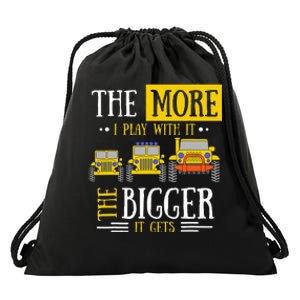 The More I Play With It The Bigger It Gets Off Roader Gift Drawstring Bag