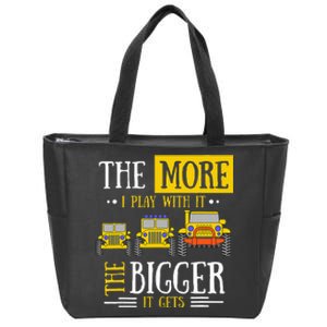 The More I Play With It The Bigger It Gets Off Roader Gift Zip Tote Bag