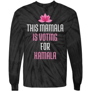 This Mamala Is Voting For Kamala Harris 2024 Lotus Flower Tie-Dye Long Sleeve Shirt