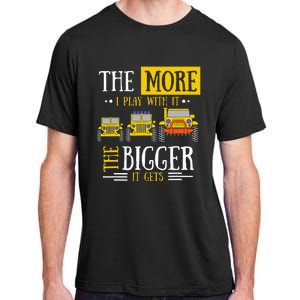 The More I Play With It The Bigger It Gets Off Roader Adult ChromaSoft Performance T-Shirt