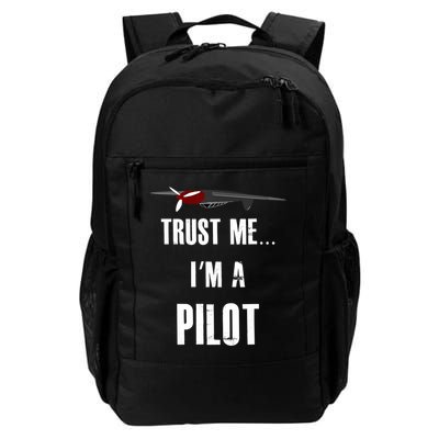 Trust Me I'm A Pilot Funny Aviation Flying Gift Daily Commute Backpack