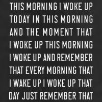 This Morning I Woke Up Today Funny Trending Meme Adult Drive Performance Visor