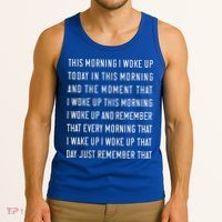 This Morning I Woke Up Today Funny Trending Meme Tank Top