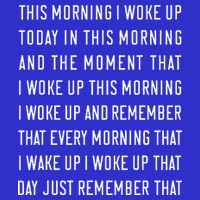 This Morning I Woke Up Today Funny Trending Meme Toddler T-Shirt