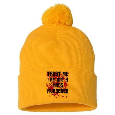 Trust Me IM Not A Mass Murderer Bloody Scary Halloween Pom Pom 12in Knit Beanie