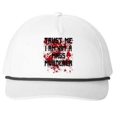 Trust Me IM Not A Mass Murderer Bloody Scary Halloween Snapback Five-Panel Rope Hat