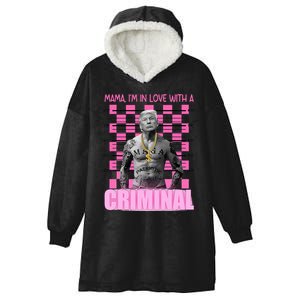 Trump Mama IM In Love With A Criminal Hooded Wearable Blanket