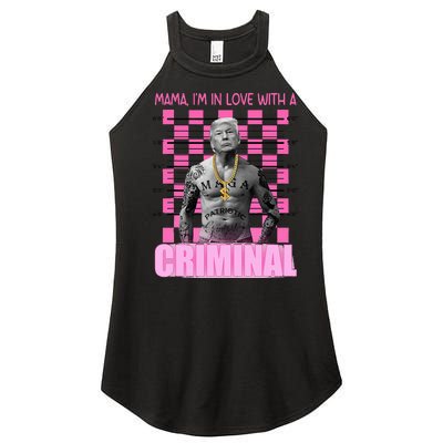 Trump Mama IM In Love With A Criminal Women’s Perfect Tri Rocker Tank