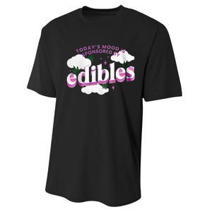 Today’S Mood Is Sponsored By Edibles Performance Sprint T-Shirt