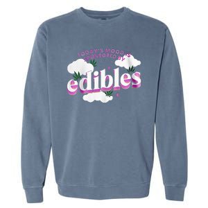 Today’S Mood Is Sponsored By Edibles Garment-Dyed Sweatshirt