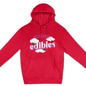 Today’S Mood Is Sponsored By Edibles Premium Pullover Hoodie