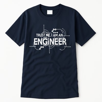 Trust Me I'm An Engineer Tall T-Shirt