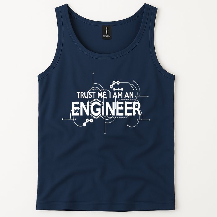 Trust Me I'm An Engineer Tank Top