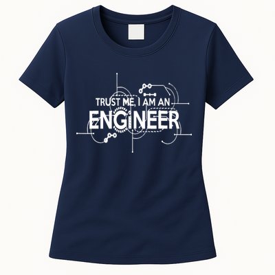 Trust Me I'm An Engineer Womens T-Shirt