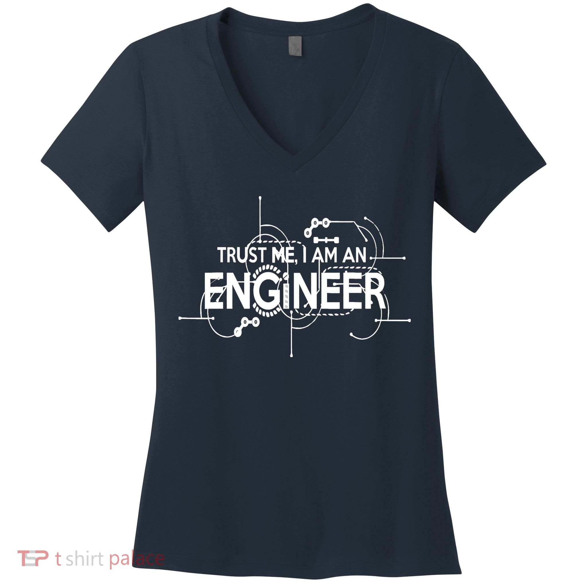 Trust Me I'm An Engineer Women's V-Neck T-Shirt