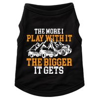 The More I Play With It The Bigger It Gets I Funny Truck Doggie Tank