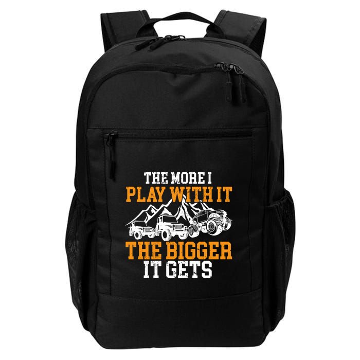 The More I Play With It The Bigger It Gets I Funny Truck Backpack