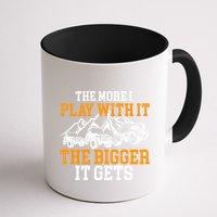 The More I Play With It The Bigger It Gets I Funny Truck Mug