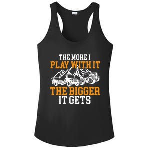 The More I Play With It The Bigger It Gets I Funny Truck Ladies PosiCharge Competitor Racerback Tank