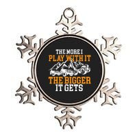 The More I Play With It The Bigger It Gets I Funny Truck Metallic Star Ornament