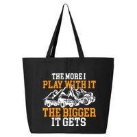 The More I Play With It The Bigger It Gets I Funny Truck 25L Jumbo Tote