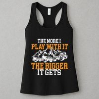 The More I Play With It The Bigger It Gets I Funny Truck Womens Tank Top