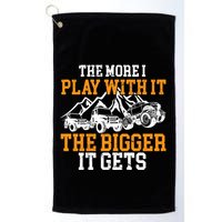 The More I Play With It The Bigger It Gets I Funny Truck Golf Towel
