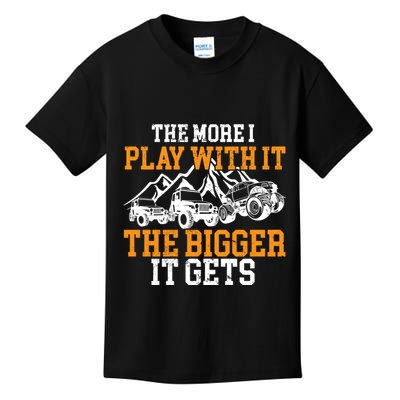The More I Play With It The Bigger It Gets I Funny Truck Kids T-Shirt