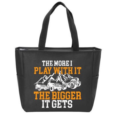 The More I Play With It The Bigger It Gets I Funny Truck Zip Tote Bag